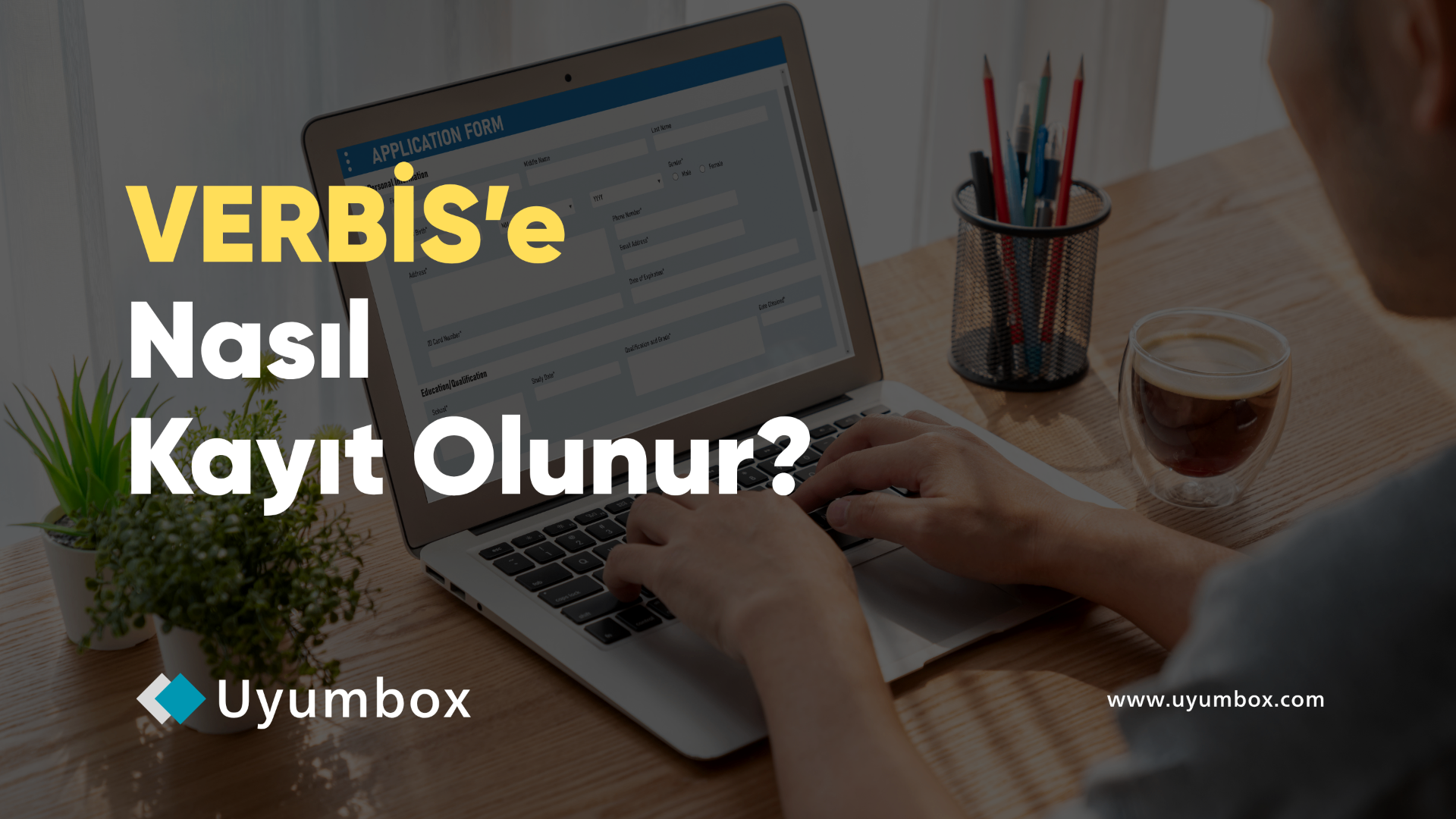 VERBİS'e Nasıl Kayıt Olunur?